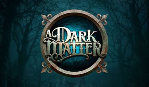 a dark matter slot review|A Dark Matter Slot .